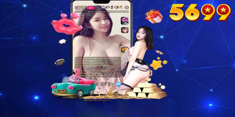 Lợi ích khi sử dụng tải App 5699